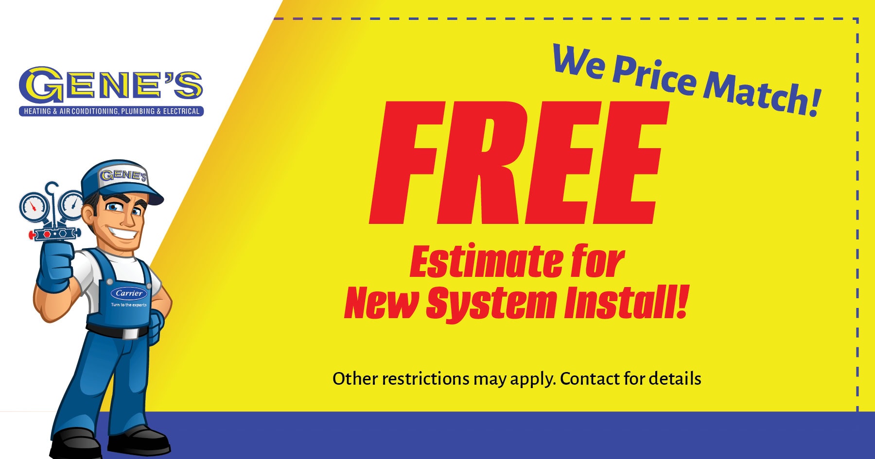 FREE Estimate for New System Instal! We Price Match!